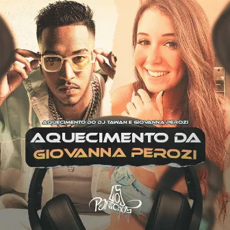 Aquecimento da Giovanna Perozi by Aquecimento do DJ Tawan