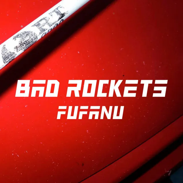 Bad Rockets