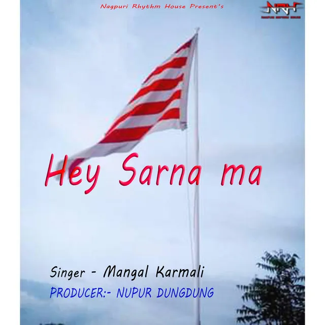 Hey Sarna Ma - Nagpuri