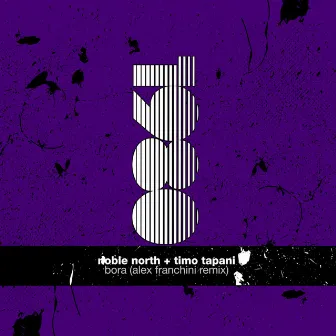 Bora (Alex Fanchini Remix) by Noble North