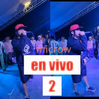 en vivo 2 (En vivo) by Microw