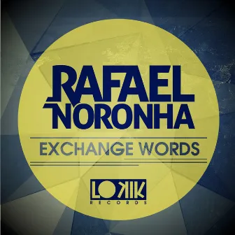 Exchange Words by Rafael Noronha