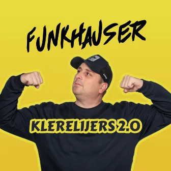 Klerelijers 2.0 by Funkhauser