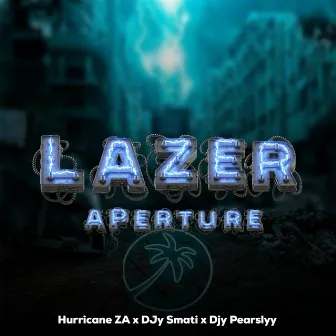 Lazer Aperture by Dj smati