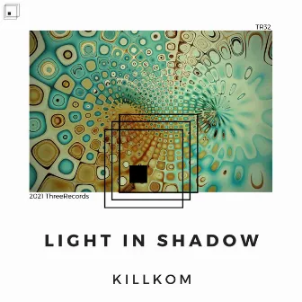 Light in Shadow by Killkom