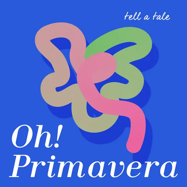 Oh! Primavera