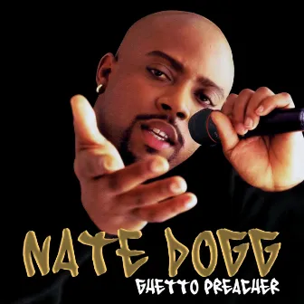 Ghetto Preacher (Digitally Remastered) by Nate Dogg