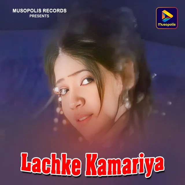 Lachke Kamariya