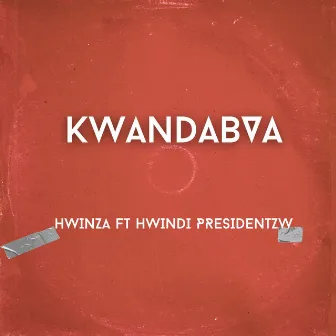 Kwandabva by Hwinza