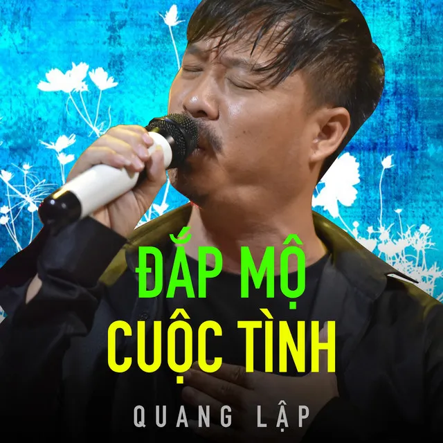 Đắp Mộ Cuộc Tình