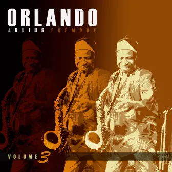 Afro Hi Life Classics Volume 3 by Orlando Julius