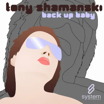 Back Up Baby by Tony Shamanski