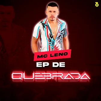 Ep de Quebrada by Mc Leno