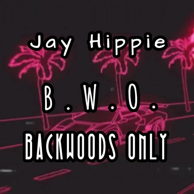 B.W.O. Backwoods Only