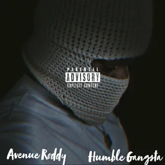 Humble Gangsta by Avenue Roddy