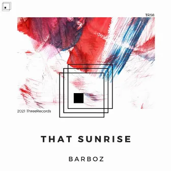 That Sunrise by Barboz