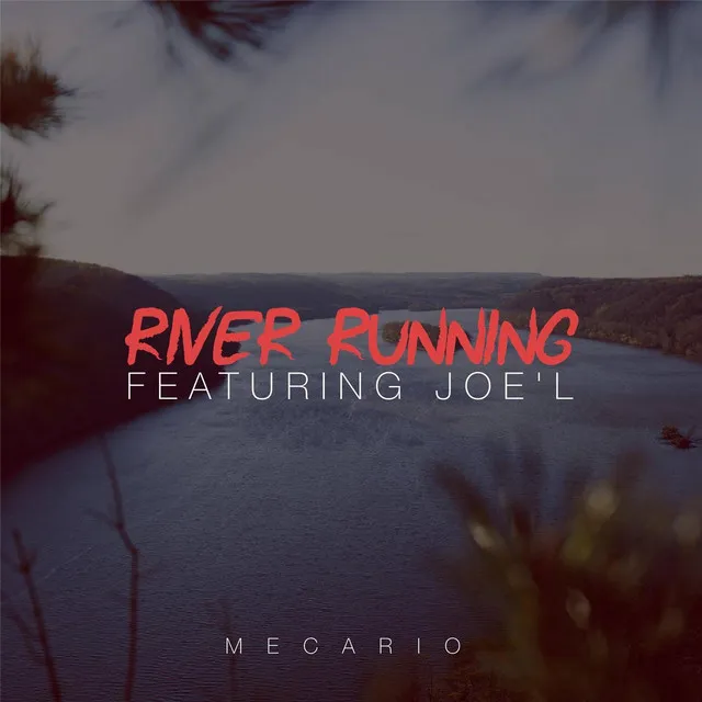 River Running (feat. Joe'l)