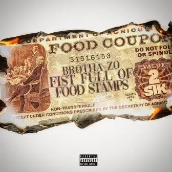 Fist Full Of Food Stamps by Brotha Zo