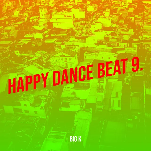 Happy Dance Beat 9.