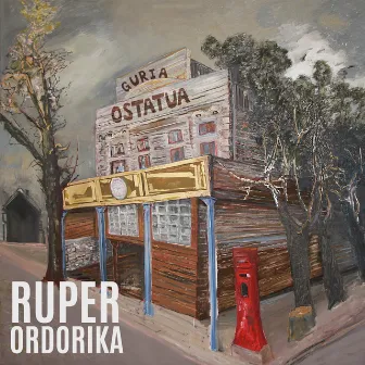 Guria ostatuan by Ruper Ordorika