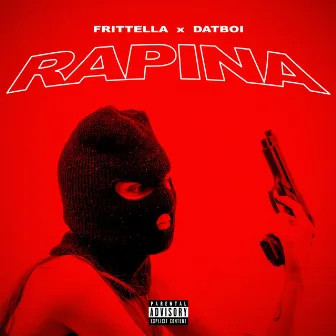 Rapina by Frittella