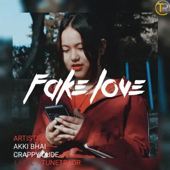 Fake Love by Crappy Dude