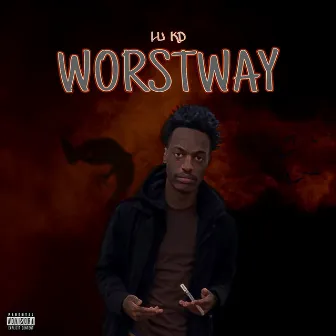 WorstWay by Lu Kd