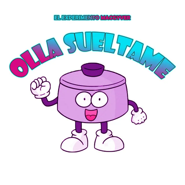 Olla Sueltame