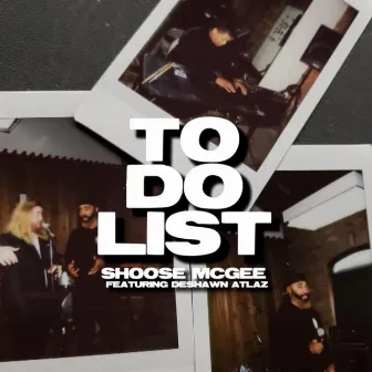 To Do List (Radio Edit) by Shoose McGee