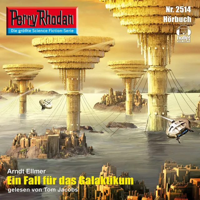 Ein Fall für das Galaktikum [Perry Rhodan - Erstauflage 2514 (Ungekürzt)]