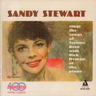 Sandy Stewart Sings the Songs of Jerome Kern by Sandy Stewart