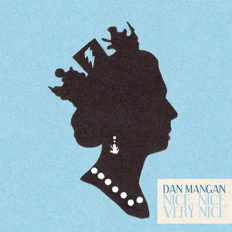 Nice, Nice, Very Nice by Dan Mangan