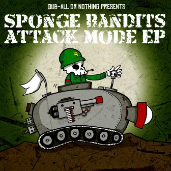 Attack Mode by Sponge Bandits