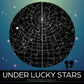 Under Lucky Stars by Ryan Smurthwaite