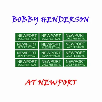 At Newport by Bobby Henderson