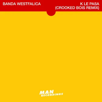 K Le Pasa (Crooked Bois Remix) by Crooked Bois