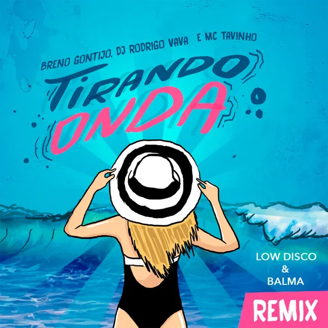 Tirando Onda (Low Disco & Balma Remix)