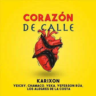 Corazón de Calle by Karixon