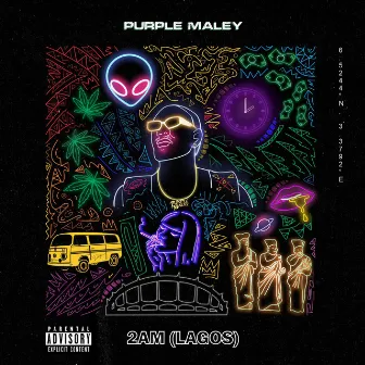 2 AM (LAGOS) by Purple Maley