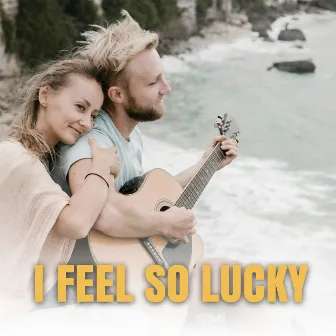 I Feel So Lucky by Ranjana Tandon