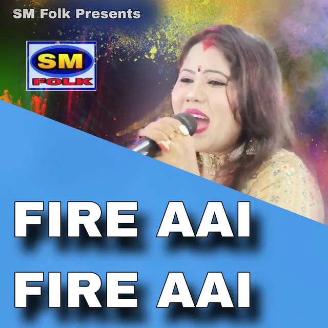 FIRE AAI FIRE AAI