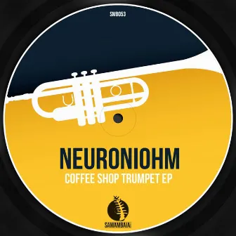 Coffee Shop Trumpet by Neuroniohm