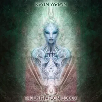 The Initiation Codex by Kevin Wrenn