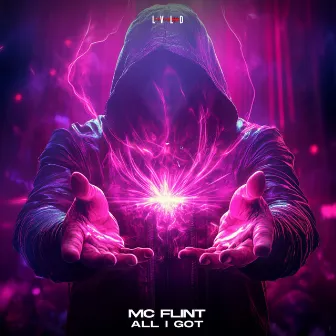 All I Got by MC Flint