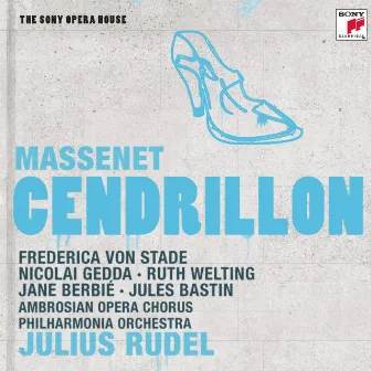 Massenet: Cendrillon - The Sony Opera House by Frederica von Stade