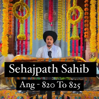 Sehajpath Sahib Ang 820 To 825 by Gurbani Vichar