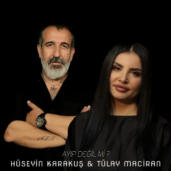 Ayıp Değil Mi ? by Hüseyin Karakuş