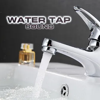 Water Tap Sound by Water Sounds FX