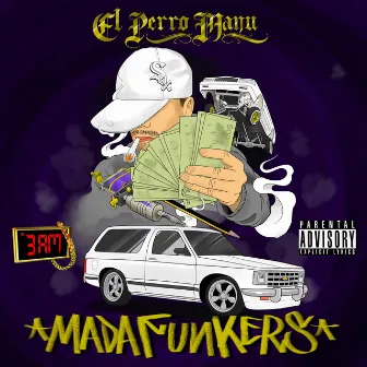 Madafunkers by El perro manu