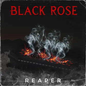 Black Rose by Reaper